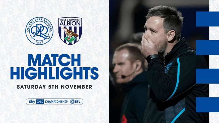 Championship: QPR 0 - 1 WBA (2022-2023)