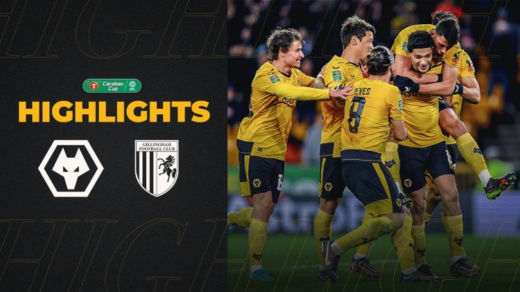 League Cup: Wolves 2 - 0 Gillingham (2022-2023)