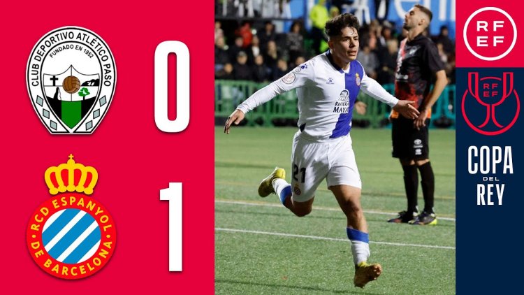 Copa del Rey: CD Atlético Paso 0 - 1 Espanyol (2022-2023)