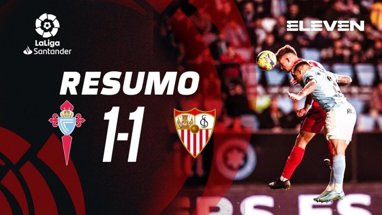 La Liga: Celta de Vigo 1 - 1 Sevilla (2022-2023)