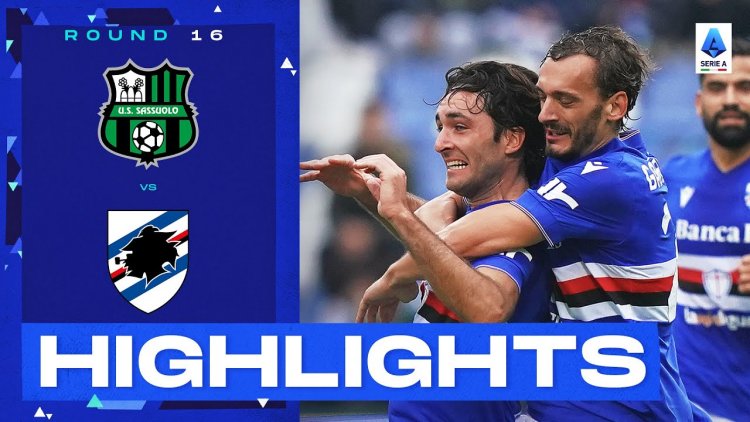Serie A: Sassuolo 1 - 2 Sampdoria (2022-2023)