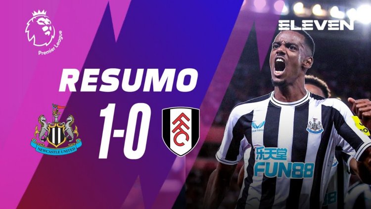 Premier League: Newcastle 1 - 0 Fulham (2022-2023)
