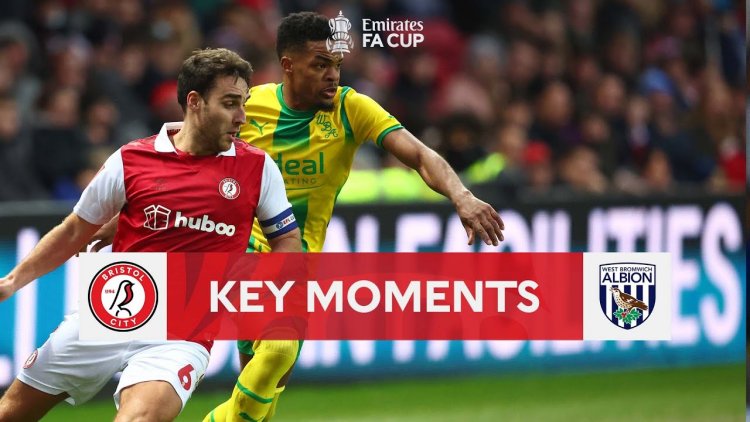FA Cup: Bristol City 3 - 0 WBA (2022-2023)