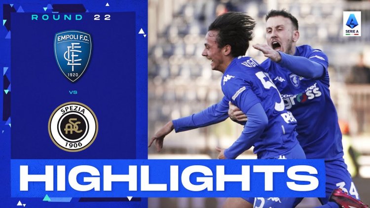 Serie A: Empoli 2 - 2 Spezia (2022-2023)