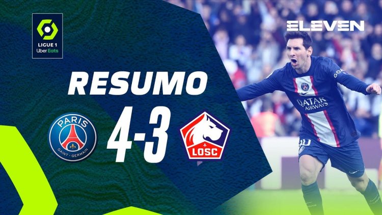 Ligue 1: PSG 4 - 3 Lille (2022-2023)