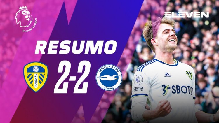 Premier League: Leeds 2 - 2 Brighton (2022-2023)