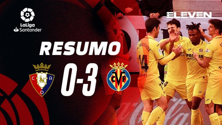 La Liga: Osasuna 0 - 3 Villarreal (2022-2023)