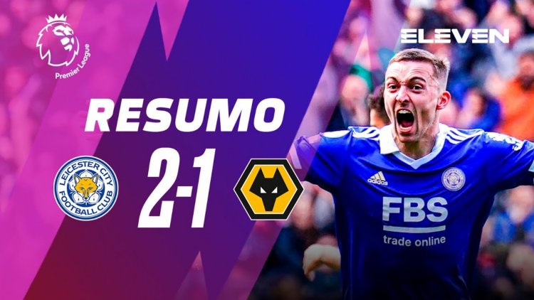 Premier League: Leicester 2 - 1 Wolves (2022-2023)