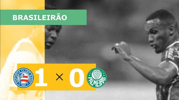 Brasileirão: Bahia 1 - 0 Palmeiras (2023)