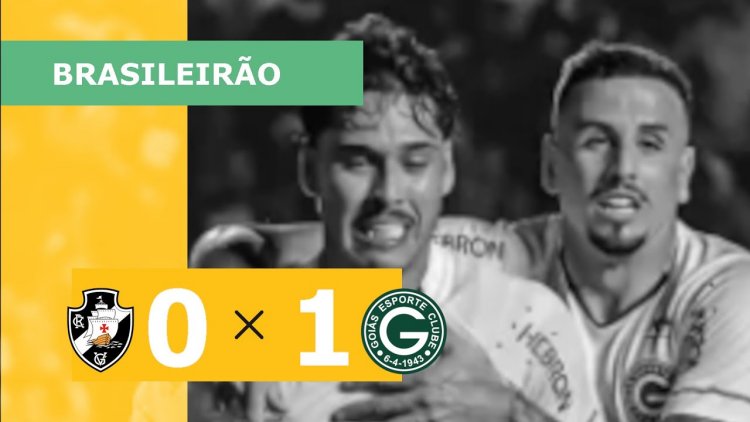 Brasileirão: Vasco 0 - 1 Goiás (2023)
