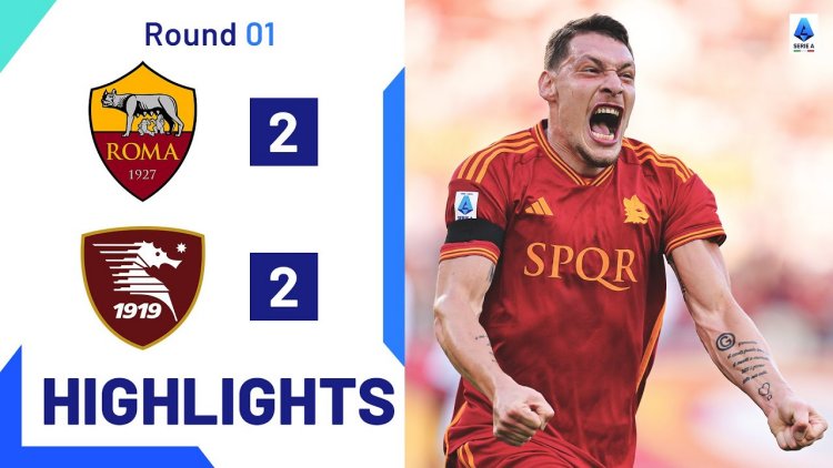 Serie A: Roma 2 - 2 Salernitana (2023-2024)