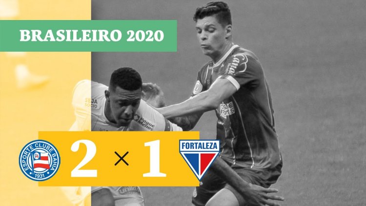 Brasileirão: Bahia 2 - 1 Fortaleza (2020)