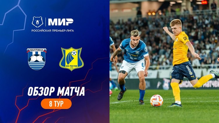 Premier Liga: Baltika Kaliningrad 2 - 2 Rostov (2023-2024)