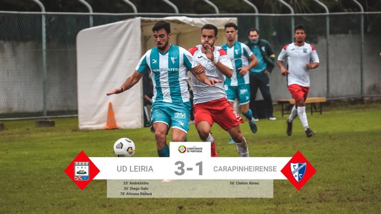 Campeonato de Portugal: U. Leiria SAD 3 - 1 Carapinheirense (2020-2021)