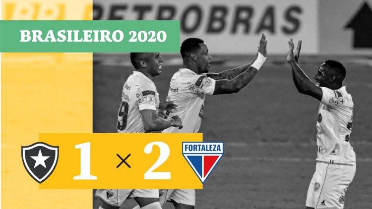 Brasileirão: Botafogo 1 - 2 Fortaleza (2020)