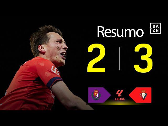 La Liga: Valladolid 2 - 3 Osasuna (2024-2025)