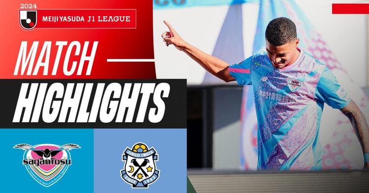 J1 League: Sagan Tosu 3 - 0 Jubilo Iwata (2024)