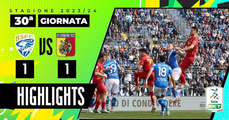Serie B: Brescia 1 - 1 US Catanzaro (2023-2024)