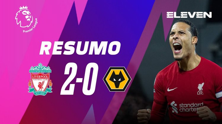 Premier League: Liverpool 2 - 0 Wolves (2022-2023)