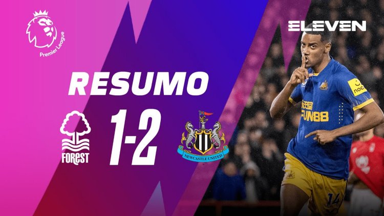 Premier League: Nottingham Forest 1 - 2 Newcastle (2022-2023)