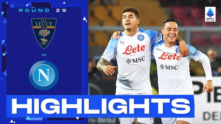 Serie A: Lecce 1 - 2 Napoli (2022-2023)