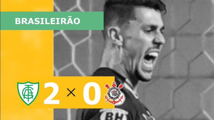 Brasileirão: América-MG 2 - 0 Corinthians (2023)