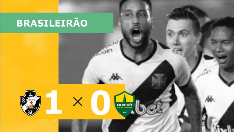 Brasileirão: Vasco 1 - 0 Cuiabá (2023)