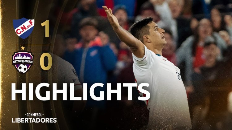 Copa Libertadores: Nacional Montevideo 1 - 0 Metropolitanos FC (2023)