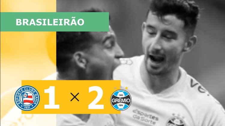 Brasileirão: Bahia 1 - 2 Grêmio (2023)
