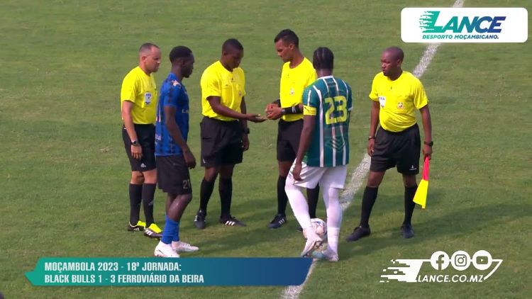 Moçambola: Black Bulls 1 - 3 Ferroviário Beira (2023)