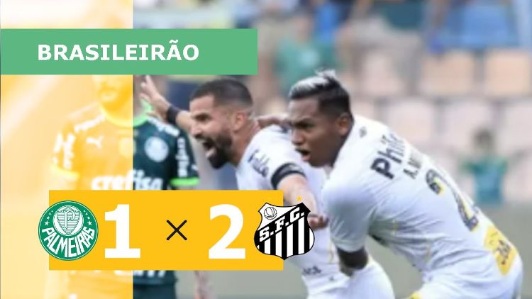 Brasileirão: Palmeiras 1 - 2 Santos (2023)