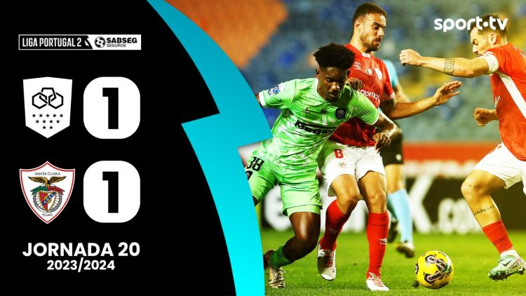 Liga Portugal 2 SABSEG: Lank Vilaverdense 1 - 1 Santa Clara (2023-2024)