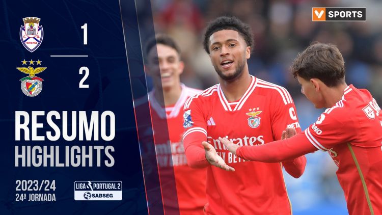 Liga Portugal 2 SABSEG: Feirense 1 - 2 Benfica (2023-2024)