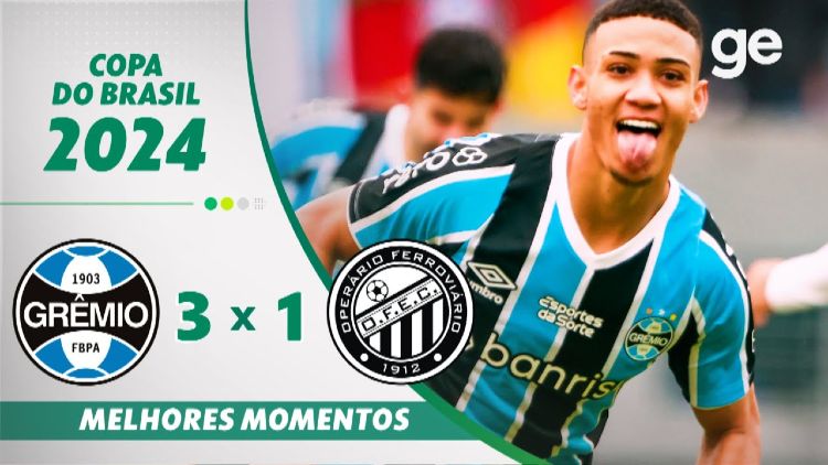 Copa do Brasil: Grêmio 3 - 1 Operário Ferroviário (2024)