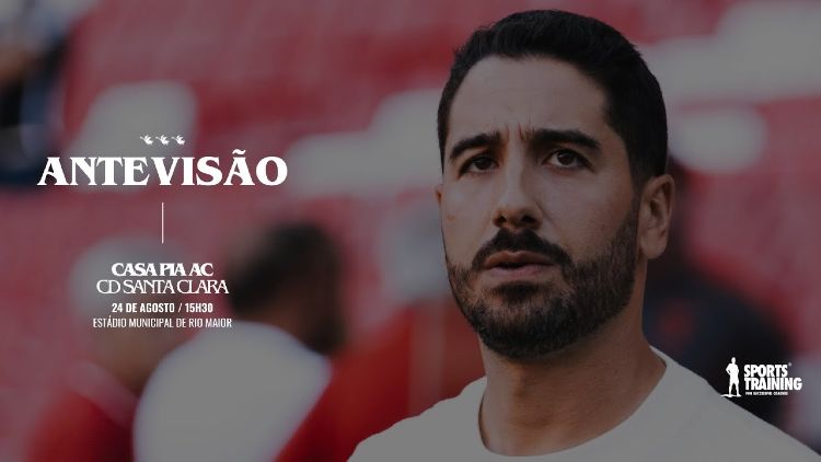 Liga Portugal Betclic: Antevisão de João Pereira ao Casa Pia vs Santa Clara (2024-2025)