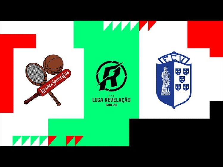 Liga Revelação: Leixões 0 - 1 Vizela (2024-2025)