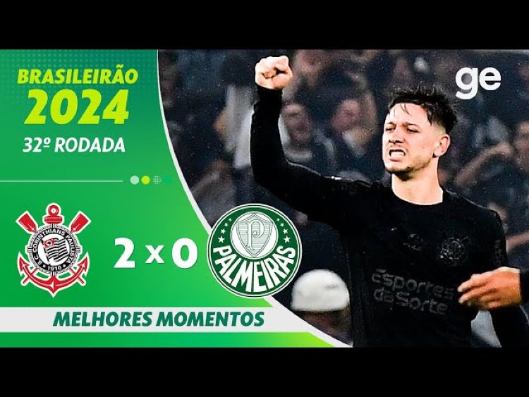 Brasileirão: Corinthians 2 - 0 Palmeiras (2024)