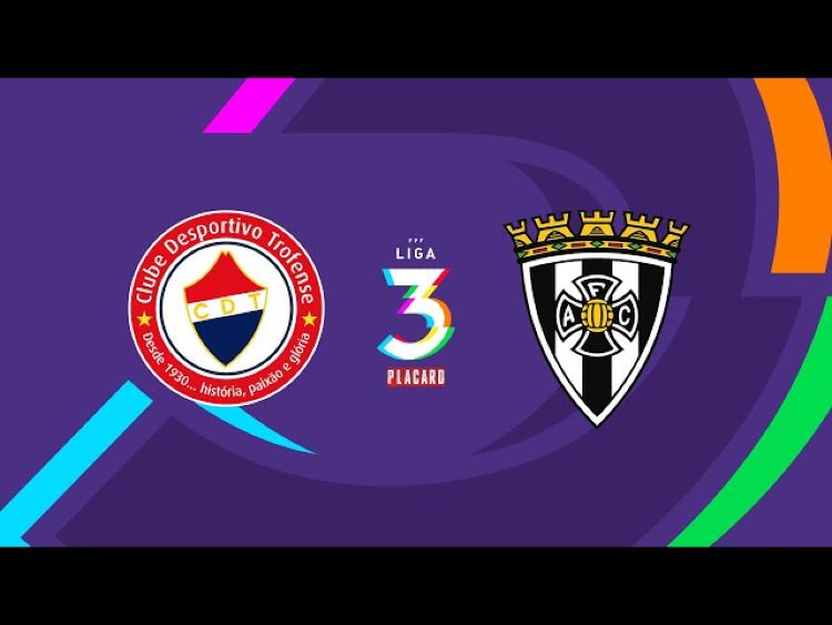 Liga 3 Placard: Trofense 1 - 0 Amarante (2024-2025)