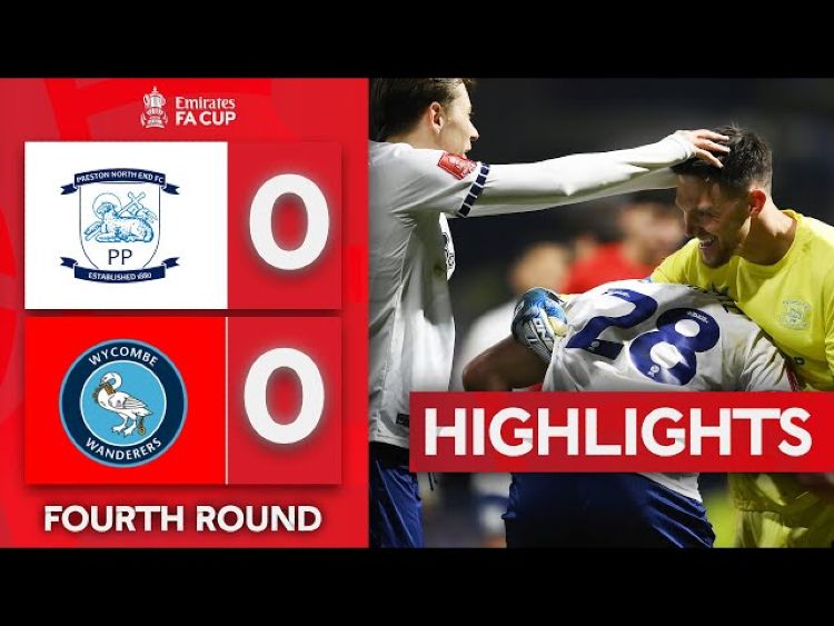 FA Cup: Preston North End 4 - 2 g.p Wycombe Wanderers (2024-2025)