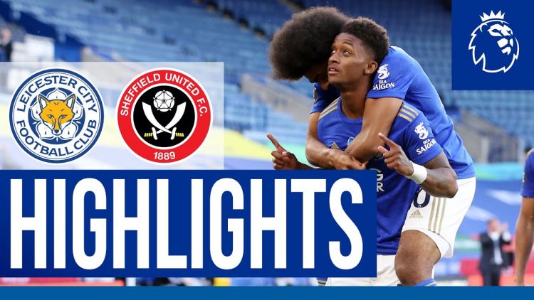 Premier League: Leicester 2 - 0 Sheffield Utd (2019-2020)