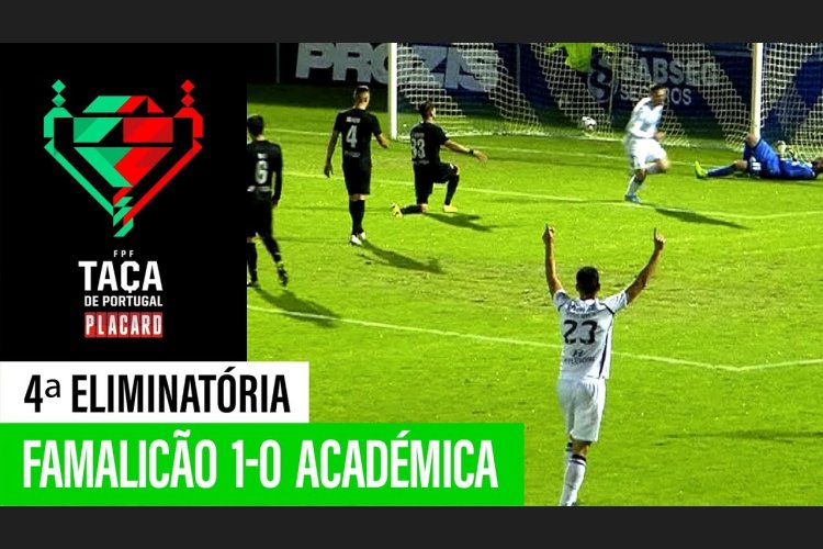 Taça de Portugal Placard: Famalicão 1 - 0 Académica (2019-2020)