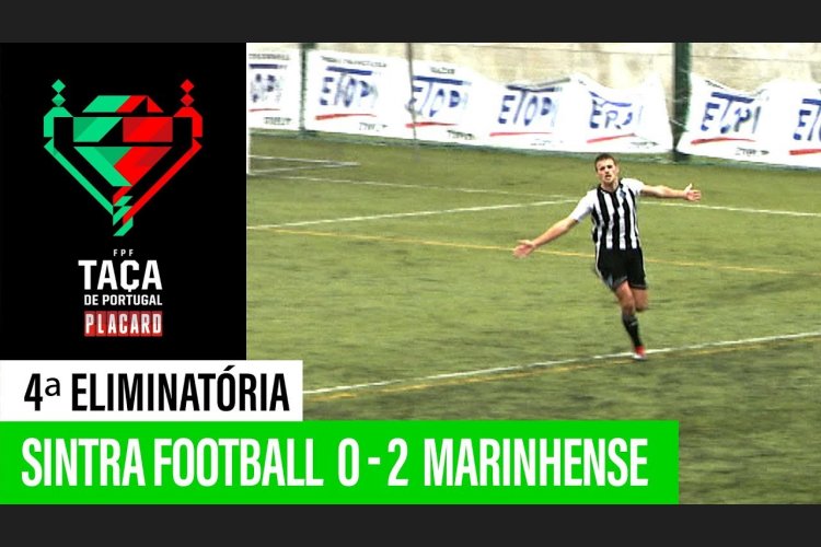 Taça de Portugal Placard: Sintra Football 0 - 2 Marinhense (2019-2020)