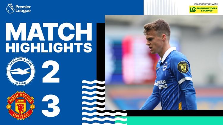 Premier League: Brighton 2 - 3 Man Utd (2020-2021)