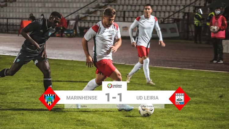 Campeonato de Portugal: Marinhense 1 - 1 U. Leiria SAD (2020-2021)
