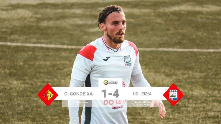 Campeonato de Portugal: Condeixa 1 - 4 U. Leiria SAD (2020-2021)