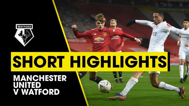 FA Cup: Man Utd 1 - 0 Watford (2020-2021)