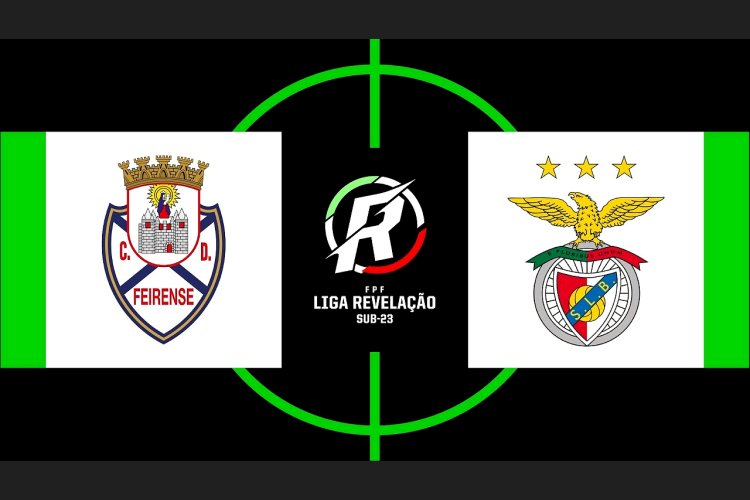 Liga Revelação: Feirense 0 - 4 Benfica (2019-2020)