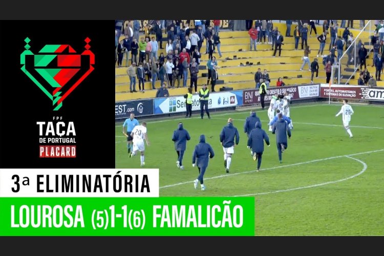 Taça de Portugal Placard: Lourosa 5 - 6 g.p Famalicão (2019-2020)