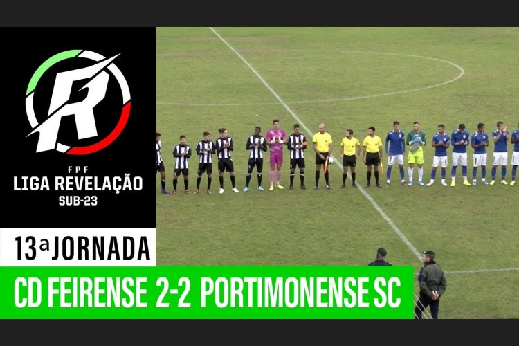Liga Revelação: Feirense 2 - 2 Portimonense (2019-2020)