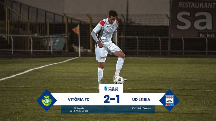 Campeonato de Portugal: V. Setúbal 2 - 1 U. Leiria SAD (2020-2021)